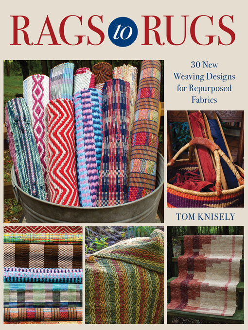 Title details for Rags to Rugs by Tom Knisely - Available